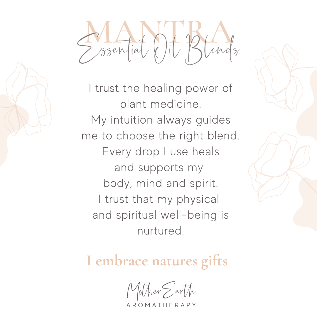 Essential Oil Blends Mantra